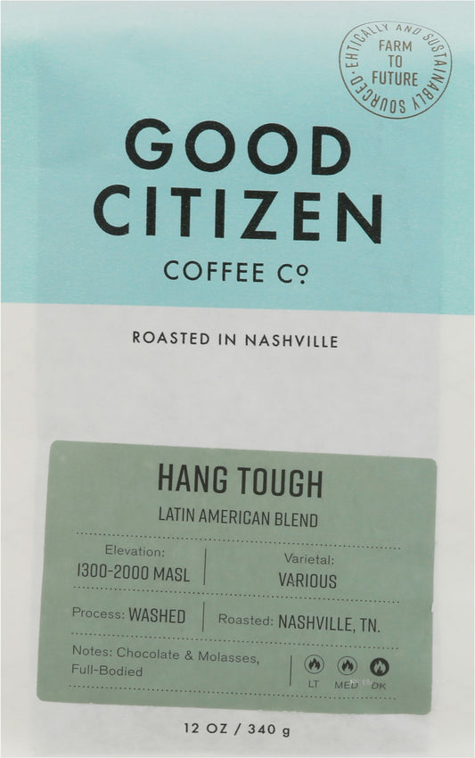 Good Citizen Coffee Hang Tough Blend 12 Oz (Pack of 6)